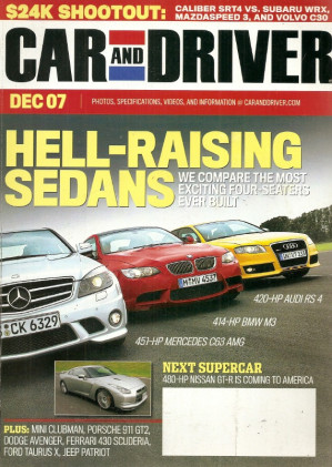 CAR & DRIVER 2007 DEC - NISSAN GT-R, C63 AMG vs RS4, vs M3, 911 CAYMAN GTR